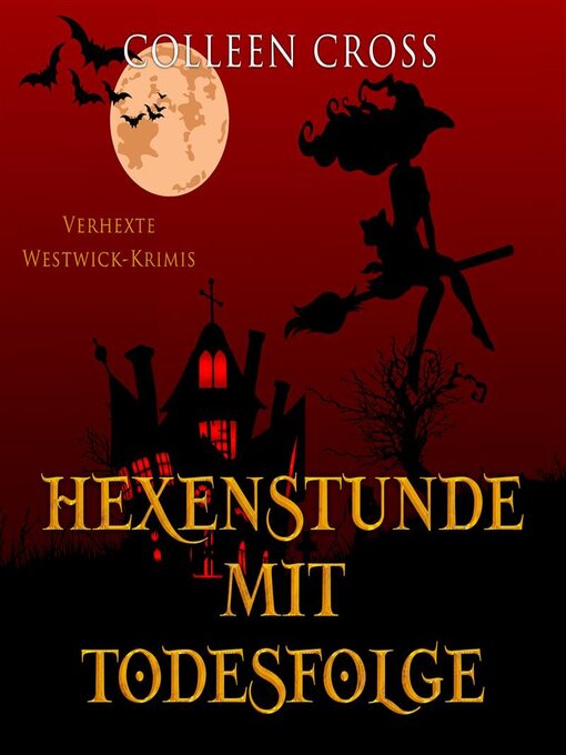 Title details for Hexenstunde mit Todesfolge by Colleen Cross - Available